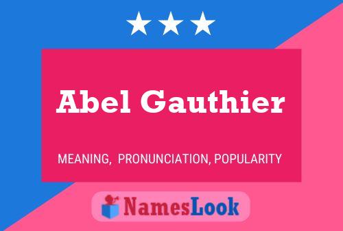 Постер имени Abel Gauthier