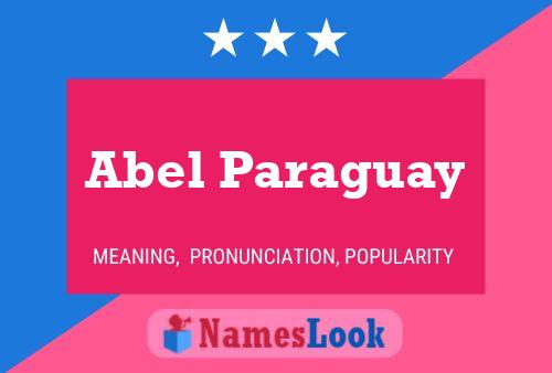 Постер имени Abel Paraguay