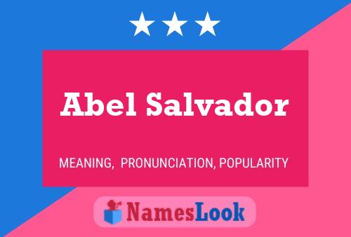 Постер имени Abel Salvador