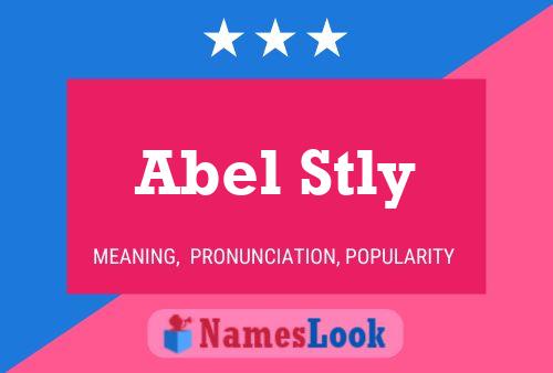 Постер имени Abel Stly