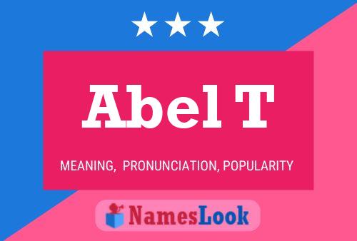 Постер имени Abel T