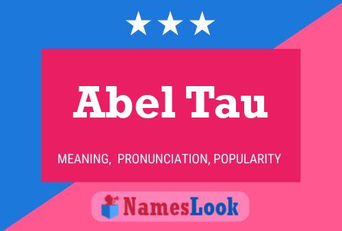 Постер имени Abel Tau