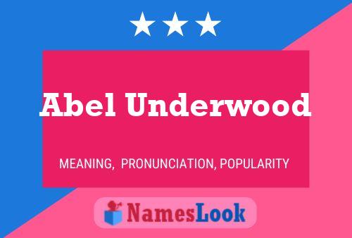 Постер имени Abel Underwood