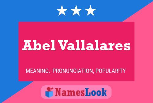 Постер имени Abel Vallalares