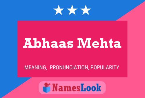 Постер имени Abhaas Mehta