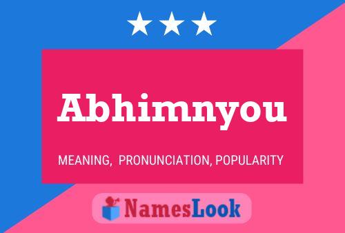 Постер имени Abhimnyou