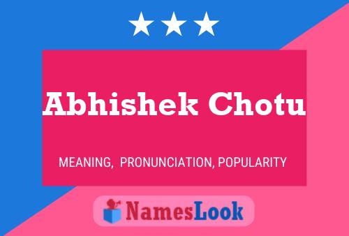 Постер имени Abhishek Chotu