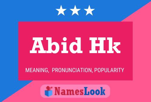 Постер имени Abid Hk