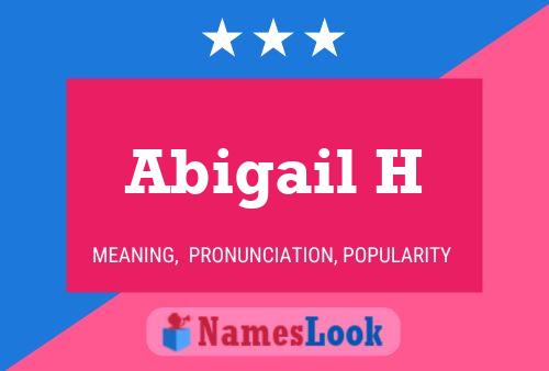 Постер имени Abigail H