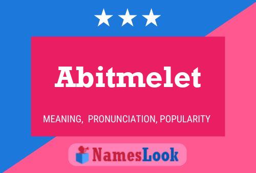 Постер имени Abitmelet