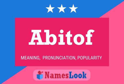 Постер имени Abitof