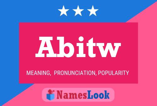 Постер имени Abitw