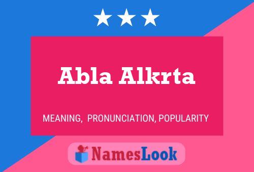 Постер имени Abla Alkrta