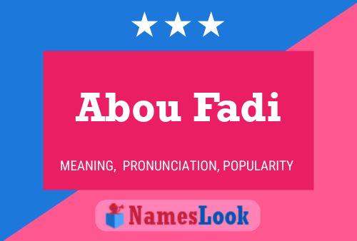 Постер имени Abou Fadi