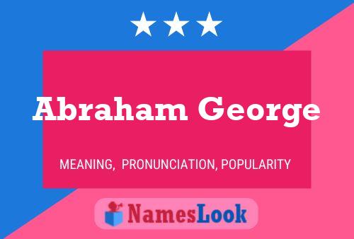 Постер имени Abraham George