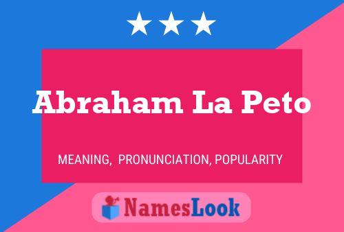 Постер имени Abraham La Peto