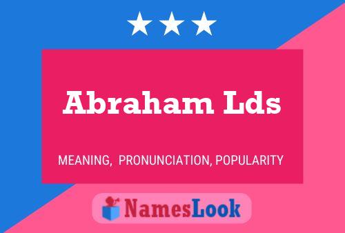 Постер имени Abraham Lds