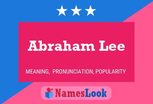 Постер имени Abraham Lee