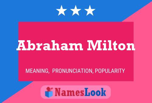 Постер имени Abraham Milton