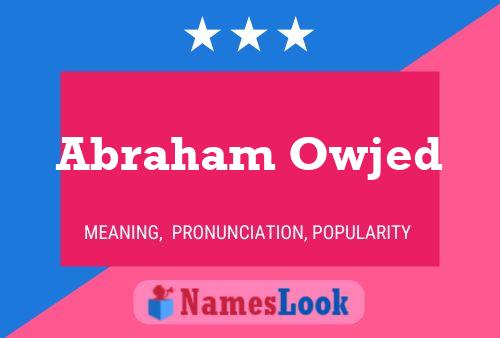 Постер имени Abraham Owjed