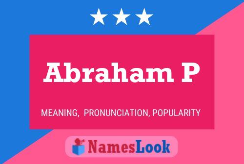 Постер имени Abraham P