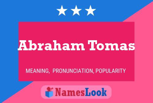 Постер имени Abraham Tomas