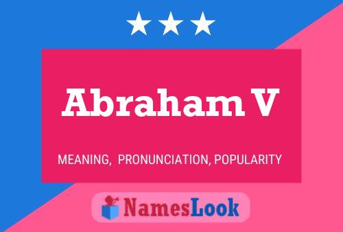 Постер имени Abraham V