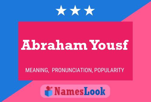 Постер имени Abraham Yousf