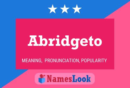 Постер имени Abridgeto