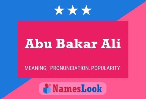 Постер имени Abu Bakar Ali