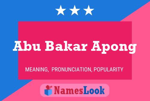 Постер имени Abu Bakar Apong