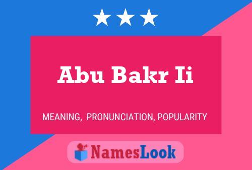 Постер имени Abu Bakr Ii