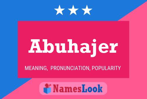 Постер имени Abuhajer