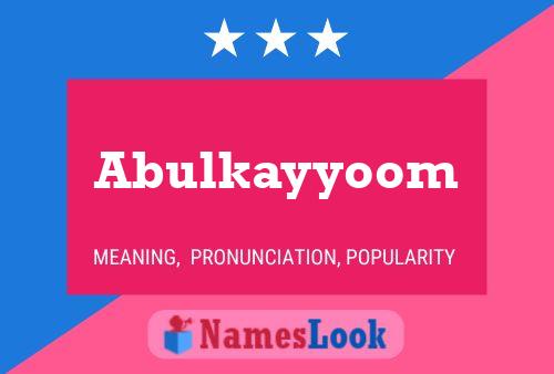 Постер имени Abulkayyoom