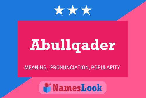 Постер имени Abullqader