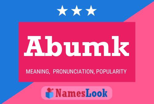 Постер имени Abumk