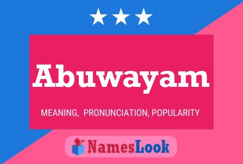 Постер имени Abuwayam