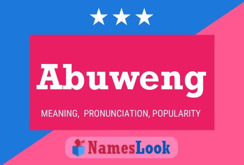 Постер имени Abuweng