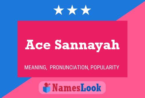 Постер имени Ace Sannayah