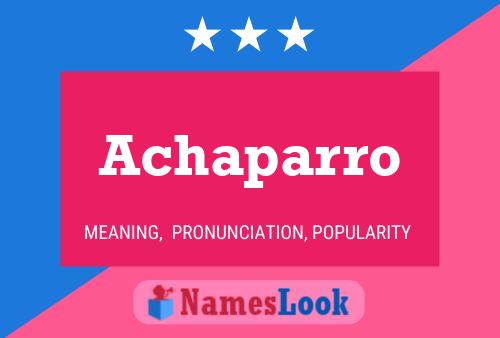 Постер имени Achaparro