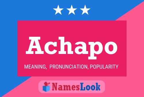 Постер имени Achapo