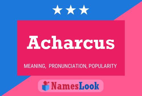 Постер имени Acharcus