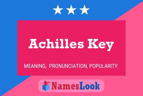 Постер имени Achilles Key