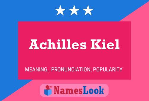 Постер имени Achilles Kiel