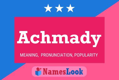 Постер имени Achmady