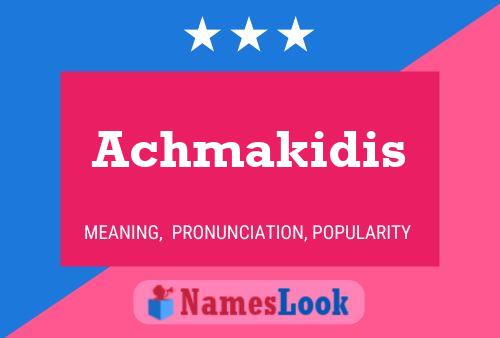 Постер имени Achmakidis