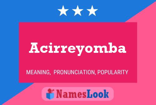 Постер имени Acirreyomba