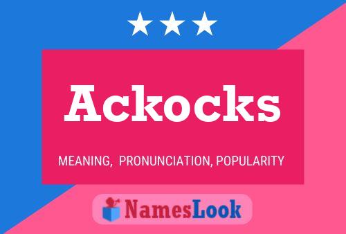 Постер имени Ackocks