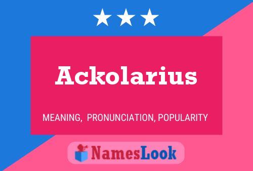 Постер имени Ackolarius