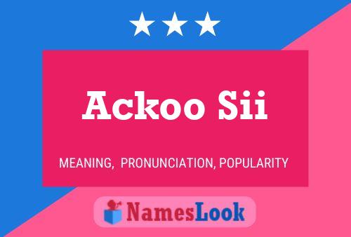 Постер имени Ackoo Sii